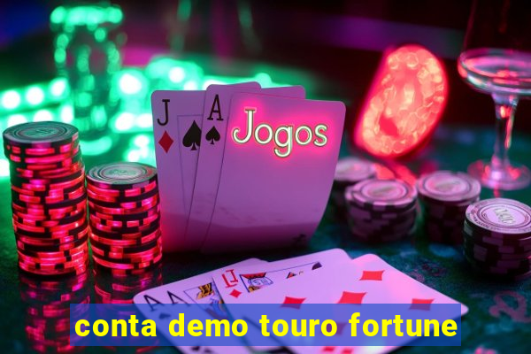 conta demo touro fortune